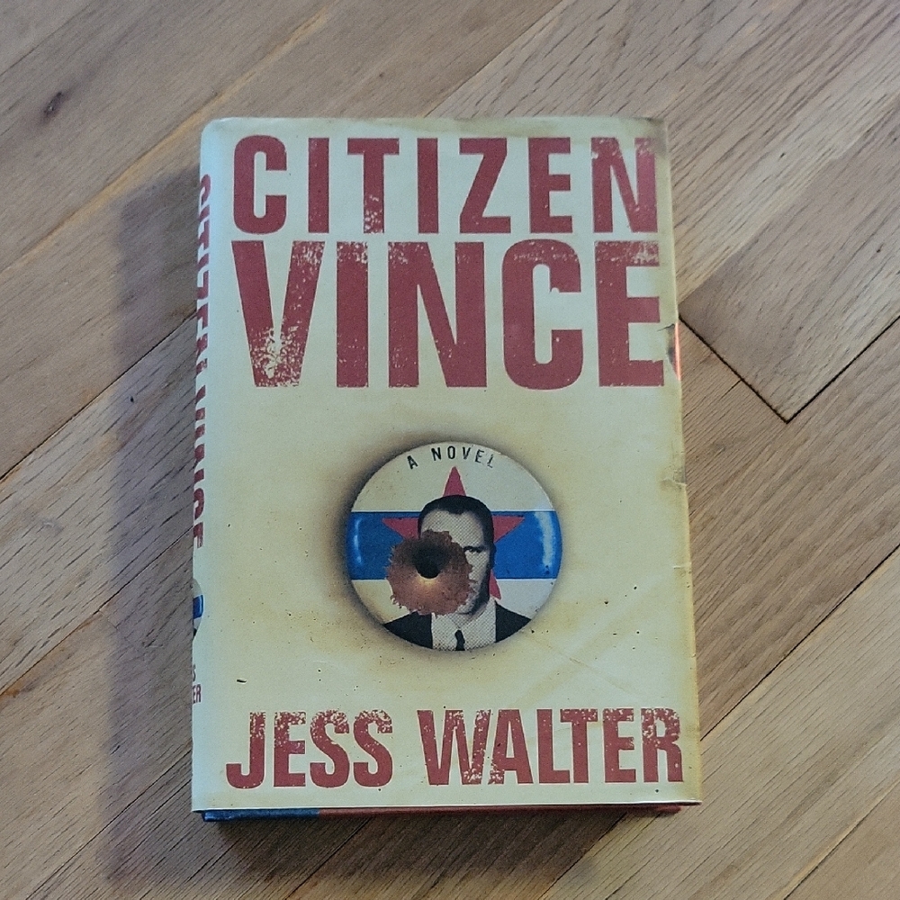 Citizen Vince Novel by Jess Walter
